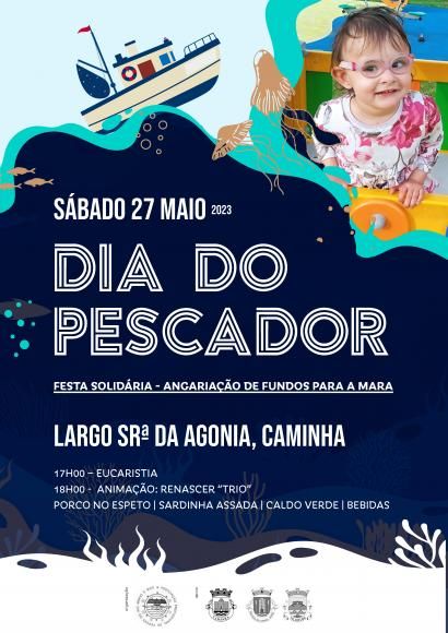 DIA DO PESCADOR - FESTA SOLID&Aacute;RIA PARA ANGARIA&Ccedil;&Atilde;O DE FUNDOS PARA A MARA