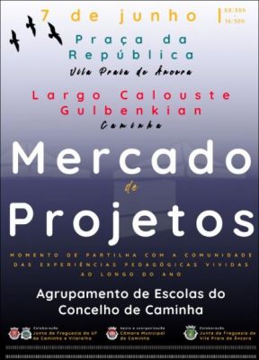  1ª edição do Mercado de Projetos do Agrupamento de Escolas do Concelho de Caminha